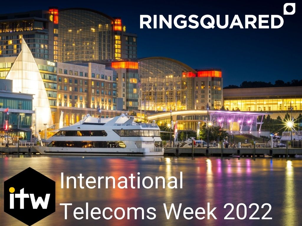 Connect with RingSquared at International Telecoms Week 2022
