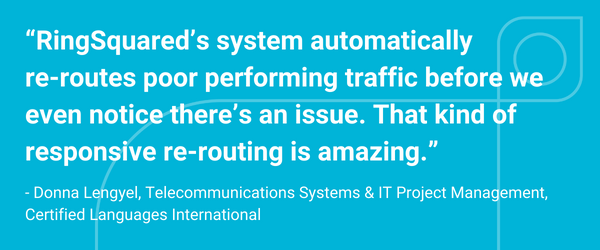 RingSquared Testimonial from Donna Lengyel, Telecommunications Systems & IT Project Management at Certified Languages International