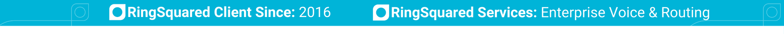RingSquared Case Study - Client since 2016