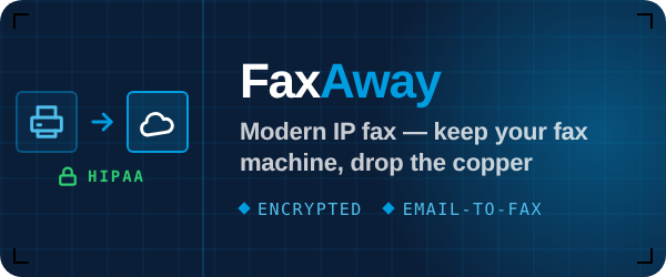 FaxAway, Modern IP Fax - keep your fax machine, drop the copper